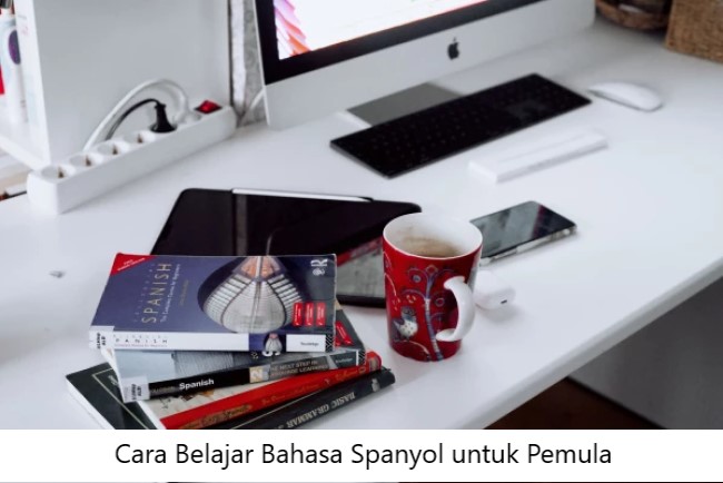 Cara Belajar Bahasa Spanyol